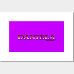 DANIELA. MY NAME IS DANIELA. SAMER BRASIL Posters and Art